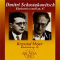 SHOSTAKOVICH:PIANO TRIO OP.67/K.MEYER:PIANO TRIO OP.50:ARCADIA TRIO