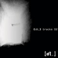 [dt_]tracks 02
