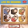 Love Me Sessions