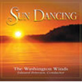 Sun Dancing -R.Romeyn/M.Mauro/E.Huckeby/etc: Edward Petersen(cond)/Washington Winds