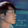 JO SUNG MO IV No more love