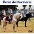Ecole De Cavalerie / Eric Conrad, Fanfare Principale De L'Arme Blindee Cavalerie