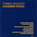 TORBEN ENGHOFF:CHAMBER PIECES