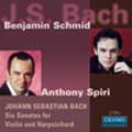 J.S.Bach:6 Sonatas for Violin and Harpsichord:Benjamin Schmid(vn)/Anthony Spiri(p)