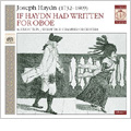 ハイドンがオーボエのために作曲したなら -ハイドン・オーボエ作品集 Vol.1: 協奏交響曲 Hob.I-105, ディヴェルティメントまたはカプリッチョ Hob.XV-35, 他  / アレクセイ・ウトキン(ob), エルミタージュ室内管弦楽団