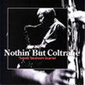 Nothin' But Coltrane