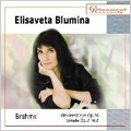 Brahms: 8 Piano Pieces Op.76, Piano Sonata No.2 Op.2 / Elisaveta Blumina(p)