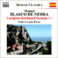 Blasco de Nebra: Complete Keyboard Sonatas Vol.1 / Pedro Casals