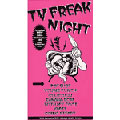 TV-FREAK NIGHT(VHS)