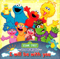 SESAME STREET I will be with you～いつもそばに～