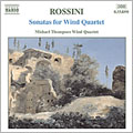 Rossini: Sonatas for Wind Quartet