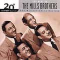 The Millennium Collection : 20th Century Masters - The Mills Brothers