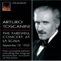 Arturo Toscanini -The Farewell Concert at La Scala -Wagner :Die Meistersinger von Nurnberg -Prelude to Act 1/Siegfried -Forest Murmurs/etc (9/19/1952):Milan La Scala Orchestra