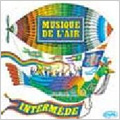 Intermede / Jacques Devogel, Musique de L'Air de Paris, etc
