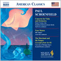 Paul Schoenfield: Concerto for Viola & Orchestra; Four Motets; The Merchant and the Pauper (Excerpts from Act 2)