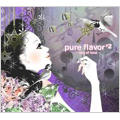 pure flavor #2 ～key of love～