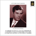 Ettore Bastianini -A Life in Opera: Rossini, Donizetti, Verdi, Ponchielli (1952, 1958)