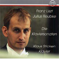 Liszt: Piano Sonata in B Minor: Reubke: Piano Sonata in B flat Major / Klaus Sticken(p)