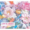 cafe'la silence