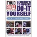 DJ Qbert's Complete Do-It-Yourself Vol.1 : Skratching