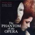 Music From Phantom Of The Opera/Performed By Mask