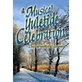 A Musical Yuletide Celebration  [DVD+CD]
