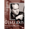 Remembering a Musician / David Oistrakh