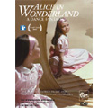 Alice In Wonderland -A Dance Fantasy / Prague Chamber Ballet, Czech Philharmonic Orchestra