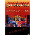 Sacred Fire: Live In Mexico