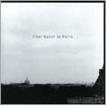 Chet Baker In Paris