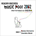 AOZORA RECORDS music pool 2002 performed by yaiko [CD+DVD]<限定盤>