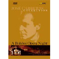 A Bolshoi Opera Night / Jose Carreras