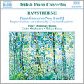 Rawsthorne: Piano Concertos No.1, No.2