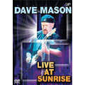 DAVE MASON LIVE AT SUNRISE