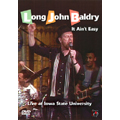 It Ain't Easy : Live At Iowa State University