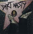 Dirt Nasty [Limited]<限定盤>