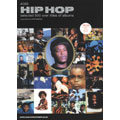 THE DIG PRESENTS DISC GUIDE SERIES #030: ヒップホップ