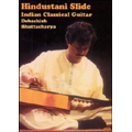 Hindustani Slide : Indian Classical Guitar