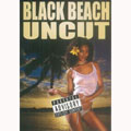 Black Beach Uncut