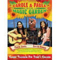 Carole & Paula In The Magic Garden