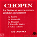 Chopin: Bolero, Berceuse, Nouvelle Etude No.1-3, etc / Ewa Osinska(p)