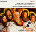 Paulus -Gregorian Chants to texts by Paul the Apostle (6/28-29/2008) / Christoph Honerlage(cond), Frauenschola