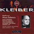 Beethoven : Missa Solemnis / Hofmann , Rinaldi ,Kleiber & Teatro Colon Orchestra&Cho