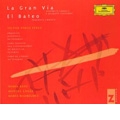 Chueca & Valverde: La Gran Via, El Bateo / Victor Pablo Perez, Tenerife Symphony Orchestra, etc
