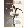 Yvette Chauvire - France's Prima Ballerina Assoluta
