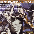 Knappertsbusch conducts Bruckner, Liszt & Wagner