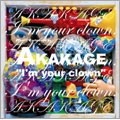 I'm your clown