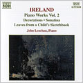 Ireland: Piano Works, Vol 2