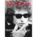 Tales Of A Golden Age : Bob Dylan 1941- 1966