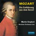 Mozart:Die Entfuhrung aus dem Serail:Martin Sieghart(cond)/Bruckner Orchestra Linz/Ingrid Habermann(S)/Piotr Bezcala(T)/etc